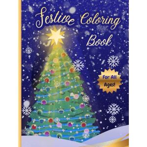 Top, Sprinklez On Festive Coloring Book for Christmas: Winter Holiday Scenes: Premium, Single-Sided Art for Adults, Teens, and Kids: Santa, Festive Decorations, and Cozy Scenes Top, Sprinklez On Festive Coloring Book for Christmas: Winter Holiday Scenes: Premium, Single-Sided Art for Adults, Teens, and Kids: Santa, Festive Decorations, and Cozy Scenes