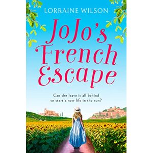 Wilson Jojo’s French Escape: The perfect summer read full of romance, cute dogs and escapism!!: Book 3 (A French Escape) Wilson Jojo’s French Escape: The perfect summer read full of romance, cute dogs and escapism!!: Book 3 (A French Escape)