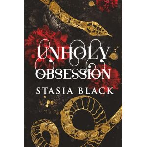Black, Stasia Unholy Obsession: a Dark Priest Romance: 3 (Carnal Games) Black, Stasia Unholy Obsession: a Dark Priest Romance: 3 (Carnal Games)