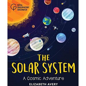 Avery The Solar System: A Cosmic Adventure Avery The Solar System: A Cosmic Adventure