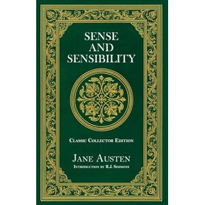 Austen, Jane Sense and Sensibility Classic Collector Edition (Annotated) Austen, Jane Sense and Sensibility Classic Collector Edition (Annotated)