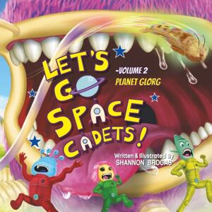 Lee Let's Go Space Cadets! Volume 2: Planet Glorg Lee Let's Go Space Cadets! Volume 2: Planet Glorg
