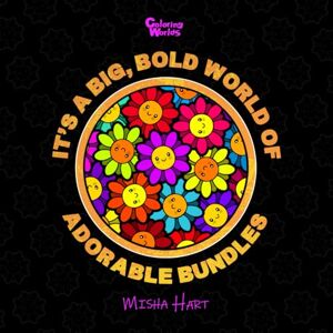 Hart, Misha It's a Big, Bold World of Adorable Bundles: Coloring Book for all ages, with easy-to-color, cute and awesome original drawings (Coloring Worlds) Hart, Misha It's a Big, Bold World of Adorable Bundles: Coloring Book for all ages, with easy-to-color, cute and awesome original drawings (Coloring Worlds)
