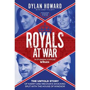 Howard, Dylan Royals at War: The Untold Story of Harry and Meghan's Shocking Split with the House of Windsor (Front Page Detectives) Howard, Dylan Royals at War: The Untold Story of Harry and Meghan's Shocking Split with the House of Windsor (Front Page Detectives)