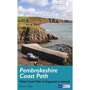 John, Brian Pembrokeshire Coast Path: National Trail Guide (National Trail Guides) John, Brian Pembrokeshire Coast Path: National Trail Guide (National Trail Guides)