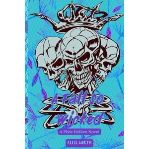 Worth, Ellis A Fall so Wicked (A Pixie Hollow Novel) Special Edition: A Princess & the Frog Reimagined New Adult Spicy Interracial Dark Hockey Romance With a ... FMC (Pixie Hollow: The Special Editions) Worth, Ellis A Fall so Wicked (A Pixie Hollow Novel) Special Edition: A Princess & the Frog Reimagined New Adult Spicy Interracial Dark Hockey Romance With a ... FMC (Pixie Hollow: The Special Editions)