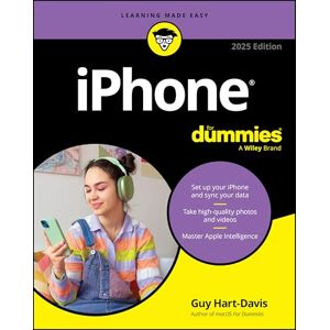 Hart-Davis, Guy iPhone For Dummies, 2025 Edition Hart-Davis, Guy iPhone For Dummies, 2025 Edition