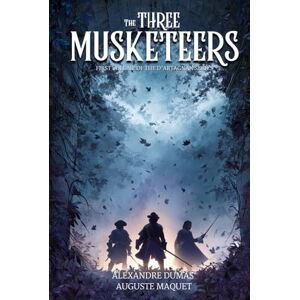 Dumas, Alexandre The Three Musketeers Literature Classics, Complete Edition: Illustrated and Annotated Dumas, Alexandre The Three Musketeers Literature Classics, Complete Edition: Illustrated and Annotated