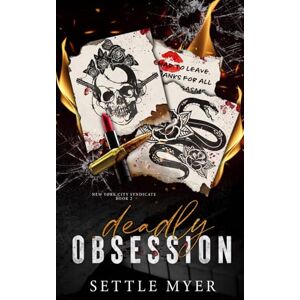 Myer, Settle Deadly Obsession: 2 (New York City Syndicate) Myer, Settle Deadly Obsession: 2 (New York City Syndicate)