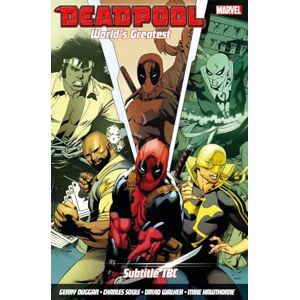 David Walker Deadpool World's Greatest Vol. 4: Temporary Insanitation David Walker Deadpool World's Greatest Vol. 4: Temporary Insanitation