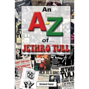 Taylor An A-Z of Jethro Tull Taylor An A-Z of Jethro Tull