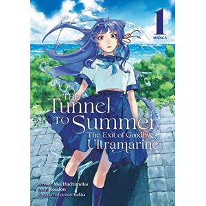 Hachimoku The Tunnel to Summer, the Exit of Goodbye: Ultramarine (Manga) Vol. 1 (The Tunnel to Summer, the Exit of Goodbyes: Ultramarine (Manga)) Hachimoku The Tunnel to Summer, the Exit of Goodbye: Ultramarine (Manga) Vol. 1 (The Tunnel to Summer, the Exit of Goodbyes: Ultramarine (Manga))