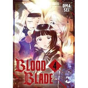 Sei, Oma BLOOD BLADE 4 (BLOOD BLADE GN) Sei, Oma BLOOD BLADE 4 (BLOOD BLADE GN)