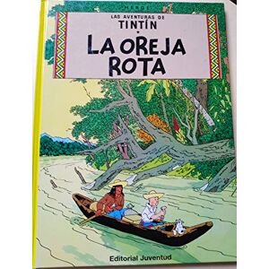Herge Las aventuras de Tintin: La oreja rota (Adventures of Tintin) Herge Las aventuras de Tintin: La oreja rota (Adventures of Tintin)