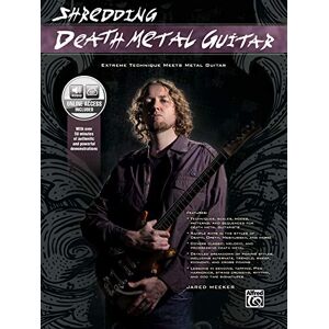 Meeker, Jared Shredding Death Metal Guitar: Extreme Technique Meets Metal Guitar (Book & CD) (Shredding Styles) Meeker, Jared Shredding Death Metal Guitar: Extreme Technique Meets Metal Guitar (Book & CD) (Shredding Styles)