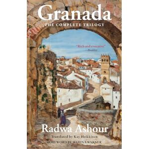 Ashour, Radwa Granada: The Complete Trilogy Ashour, Radwa Granada: The Complete Trilogy