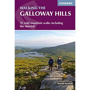 Turnbull, Ronald Walking the Galloway Hills: 35 wild mountain walks including the Merrick (Cicerone Guides) Turnbull, Ronald Walking the Galloway Hills: 35 wild mountain walks including the Merrick (Cicerone Guides)