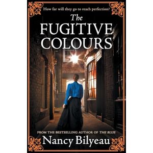 Bilyeau, Nancy The Fugitive Colours: A gripping historical thriller of mystery, deception and deadly secrets: 2 (The Genevieve Planche Mysteries) Bilyeau, Nancy The Fugitive Colours: A gripping historical thriller of mystery, deception and deadly secrets: 2 (The Genevieve Planche Mysteries)