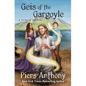 Anthony, Piers Geis of the Gargoyle: 18 (The Xanth Novels) Anthony, Piers Geis of the Gargoyle: 18 (The Xanth Novels)