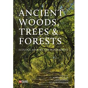 Ancient Woods, Trees and Forests: Ecology, History and Management. Featuring original contributions from Oliver Rackham, George Peterken, Elisabeth ... Jones and many other experts in the field. Ancient Woods, Trees and Forests: Ecology, History and Management. Featuring original contributions from Oliver Rackham, George Peterken, Elisabeth ... Jones and many other experts in the field.