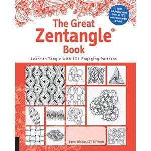 Winkler, Beate The Great Zentangle Book: Learn to Tangle with 101 Favorite Patterns Winkler, Beate The Great Zentangle Book: Learn to Tangle with 101 Favorite Patterns