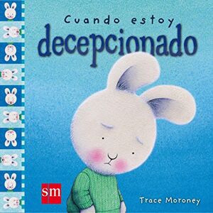 Moroney, Tracey Cuando estoy decepcionado (Sentimientos) Moroney, Tracey Cuando estoy decepcionado (Sentimientos)