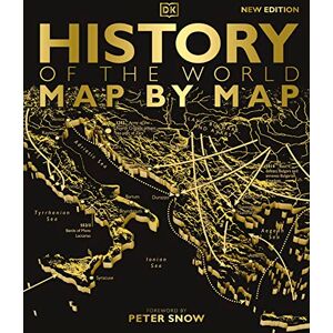 DK History of the World Map by Map: A Beautifully Illustrated Journey Through World History – a Gift To Treasure This Christmas ( History Map by Map) DK History of the World Map by Map: A Beautifully Illustrated Journey Through World History – a Gift To Treasure This Christmas ( History Map by Map)