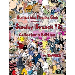 Grace, Bo Ernie and the Piranha Club Sunday Brunch #2 Collector's Edition (Ernie and the Piranha Club Sunday Brunch Collector's Editions) Grace, Bo Ernie and the Piranha Club Sunday Brunch #2 Collector's Edition (Ernie and the Piranha Club Sunday Brunch Collector's Editions)