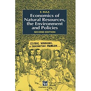 Kula, E. Economics of Natural Resources, the Environment and Policies Kula, E. Economics of Natural Resources, the Environment and Policies