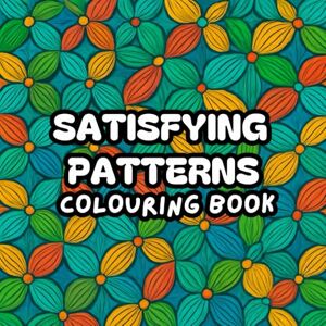 pub, Alberto Satisfying Patterns Colouring Book: Simple Designs for Relaxation and Stress Relief for Adults and Teens pub, Alberto Satisfying Patterns Colouring Book: Simple Designs for Relaxation and Stress Relief for Adults and Teens