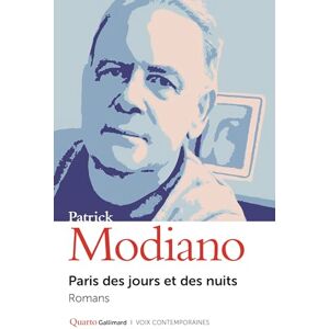 Modiano, Patrick Paris des jours et des nuits: Romans: 2 Modiano, Patrick Paris des jours et des nuits: Romans: 2