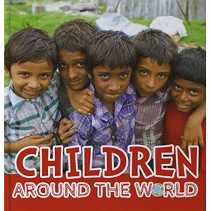 Brundle,Joanna Children around the world Brundle,Joanna Children around the world