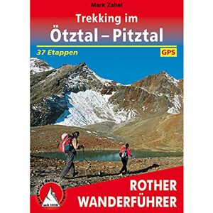 Zahel, Mark Trekking im Ötztal Pitztal: 35 Etappen. Mit GPS-Daten Zahel, Mark Trekking im Ötztal Pitztal: 35 Etappen. Mit GPS-Daten