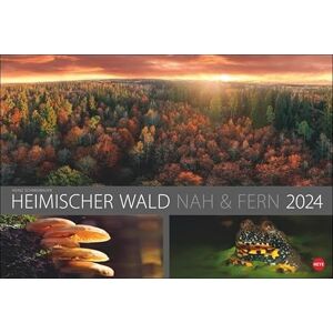 Heye Wald nah und fern Edition Kalender 2024 Heye Wald nah und fern Edition Kalender 2024