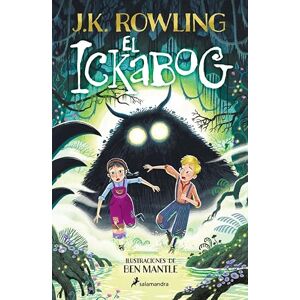 Rowling, J.K. El ickabog (edición con ilustraciones de Ben Mantle): Ilustraciones de Ben Mantle (SIN CODIFICAR) Rowling, J.K. El ickabog (edición con ilustraciones de Ben Mantle): Ilustraciones de Ben Mantle (SIN CODIFICAR)