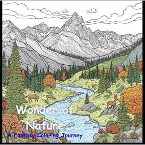 Rajkumar, Ms Vidhya Wonders of Nature: An Exploration Coloring Journey Rajkumar, Ms Vidhya Wonders of Nature: An Exploration Coloring Journey