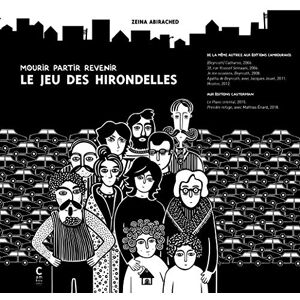 Abirached, Zeina Le jeu des hirondelles: nouvelle édition revue et augmentée Abirached, Zeina Le jeu des hirondelles: nouvelle édition revue et augmentée