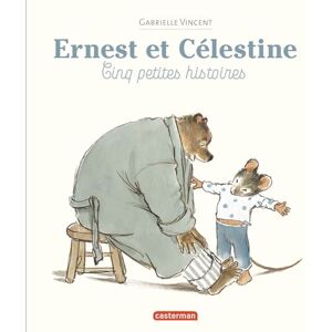 Vincent Ernest et Célestine Cinq petites histoires Vincent Ernest et Célestine Cinq petites histoires