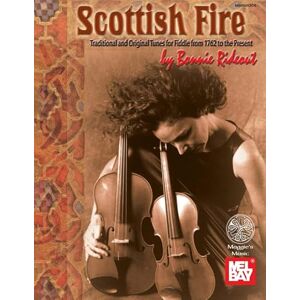Rideout, Bonnie Scottish Fire: Traditional and Original Tunes for Fiddle from 1762 to the Present Rideout, Bonnie Scottish Fire: Traditional and Original Tunes for Fiddle from 1762 to the Present
