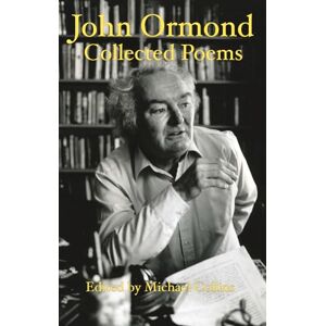 John Ormond : Collected Poems John Ormond : Collected Poems