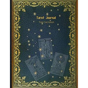 Publications, Strategic Tarot Journal Three Card Spread Golden Teal: Beautifully illustrated 200 pages 8.5 x 11inch notebook to record your Tarot Card readings and their outcomes. (Tarot Card Readings Journal) Publications, Strategic Tarot Journal Three Card Spread Golden Teal: Beautifully illustrated 200 pages 8.5 x 11inch notebook to record your Tarot Card readings and their outcomes. (Tarot Card Readings Journal)