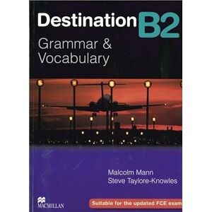 Mann, Malcolm Destination B2. Student's Book Mann, Malcolm Destination B2. Student's Book