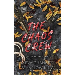 Chance, Eva The Chaos Crew: The Complete Series Chance, Eva The Chaos Crew: The Complete Series