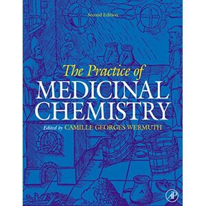Academic Press The Practice of Medicinal Chemistry Academic Press The Practice of Medicinal Chemistry