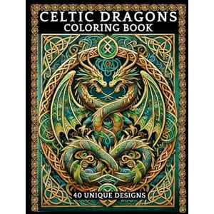 Angel, Pink Celtic Dragons Coloring Book For Adults: 40 Unique Celtic Dragon Illustrations to Color, Destress and Inspire Tattoo Ideas Angel, Pink Celtic Dragons Coloring Book For Adults: 40 Unique Celtic Dragon Illustrations to Color, Destress and Inspire Tattoo Ideas