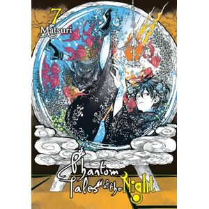 Matsuri Phantom Tales of the Night, Vol. 7: Volume 7 (PHANTOM TALES OF THE NIGHT GN) Matsuri Phantom Tales of the Night, Vol. 7: Volume 7 (PHANTOM TALES OF THE NIGHT GN)