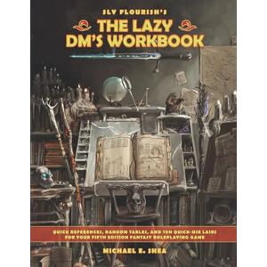 Shea, Michael E The Lazy DM's Workbook Shea, Michael E The Lazy DM's Workbook