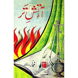 Khumar Barabankvi Aatish-e-Tar (Poetry): (Urdu Poetry) Khumar Barabankvi Aatish-e-Tar (Poetry): (Urdu Poetry)