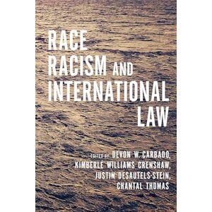 Race, Racism, and International Law Race, Racism, and International Law