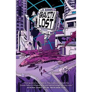 Sagas, L. M. Gravity Lost: A Novel: 2 (Ambit's Run) Sagas, L. M. Gravity Lost: A Novel: 2 (Ambit's Run)